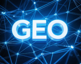 阳曲县​GEO优化重塑智能搜索格局，开启数字化推广新方式